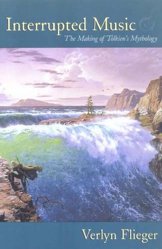 Паперова книга «Interrupted Music: The Making of Tolkien’s Mythology», автор Верлін Флігер - фото №1