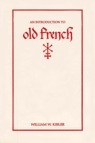 [object Object] «An Introduction to Old French», автор Вільям В. Кіблер - фото №1