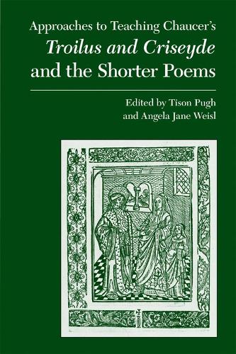 Бумажная книга «Approaches to Teaching Chaucer's Troilus and Criseyde and the Shorter Poems», автор Ассоциация современного языка - фото №1