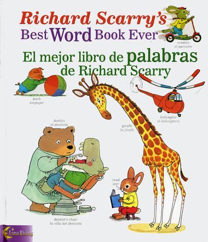 Бумажная книга «Richard Scarry's Best Word Book Ever / El Mejor Libro De Palabras De Richard Scarry», автор Luna Rising Editors - фото №1