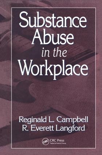 Паперова книга «Substance Abuse in the Workplace», авторів Р. Еверетт Ленгфорд, Реджинальд Кемпбелл - фото №1