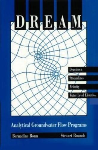 Паперова книга «Dream-Analytical Ground Water Flow Programs», авторів Бернадін А. Бонн, Стюарт Раундс - фото №1