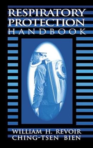 Бумажная книга «Respiratory Protection Handbook», авторов Чинг-Цен Бьен, Уильям Х. Ревуар - фото №1
