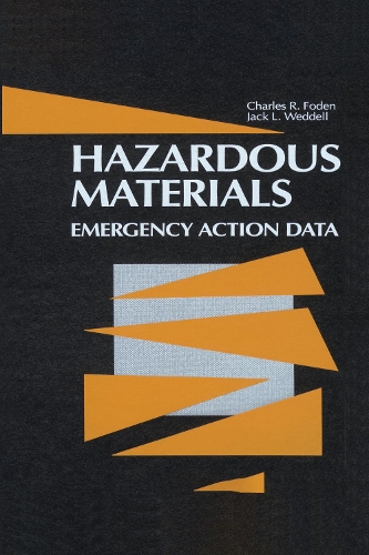 Паперова книга «Hazardous Materials: Emergency Action Data», авторів Чарльз Р. Фоден, Джек Л. Ведделл - фото №1