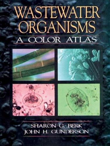 Бумажная книга «Wastewater Organisms A Color Atlas», автор Шэрон Г. Берк - фото №1