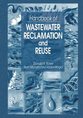 Бумажная книга «Handbook of Wastewater Reclamation and Reuse», авторов Дональд Р. Роу, Исам Мохаммед Абдель-Магид - фото №1