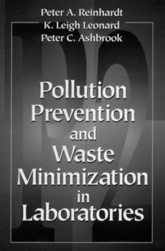Бумажная книга «Pollution Prevention and Waste Minimization in Laboratories», автор К. Ли Леонард - фото №1
