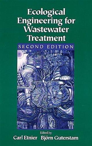 Паперова книга «Ecological Engineering for Wastewater Treatment», авторів Бйорн Гутерстам, Карл Етнієр - фото №1