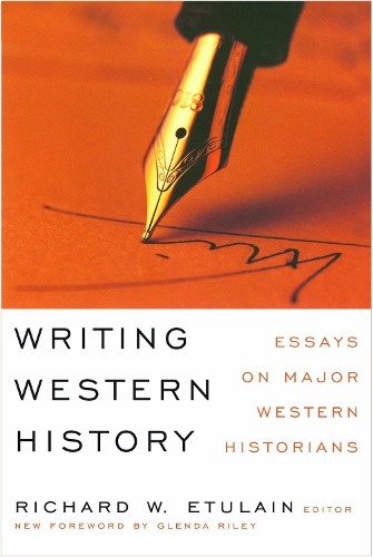 Бумажная книга «Writing Western History: Essays on Major Western Historians», автор Ричард В. Этулен - фото №1
