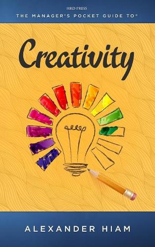 Паперова книга «The Manager's Pocket Guide to Creativity», автор Александр Хіам - фото №1