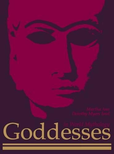 Паперова книга «Goddesses in World Mythology», авторів Дороті Імель, Марта Енн - фото №1