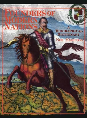 Бумажная книга «Founders of Modern Nations: A Biographical Dictionary», автор Нил А. Гамильтон - фото №1