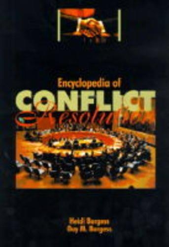 Бумажная книга «Encyclopedia of Conflict Resolution», авторов Гай М. Берджесс, Хайди Берджесс - фото №1