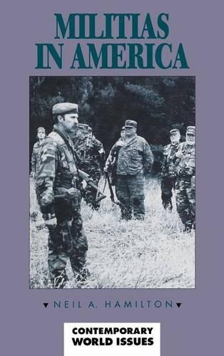 Паперова книга «Militias in America: A Reference Handbook», автор Ніл А. Гамільтон - фото №1