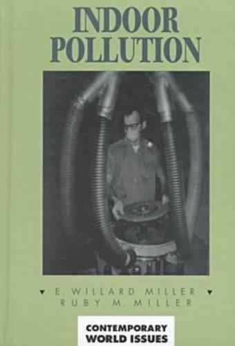 [object Object] «Indoor Pollution: A Reference Handbook», авторов Э. Уиллард Миллер, Руби М. Миллер - фото №1