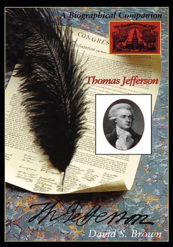Паперова книга «Thomas Jefferson: A Biographical Companion», автор Девід С. Браун - фото №1
