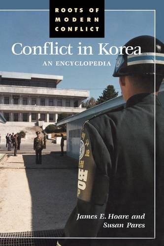 Бумажная книга «Conflict in Korea: An Encyclopedia», авторов Джеймс Э. Хоар, Сьюзан Парес - фото №1