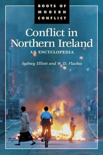Бумажная книга «Conflict in Northern Ireland: An Encyclopedia», авторов Сидни Эллиотт, У. Д. Флэкс - фото №1