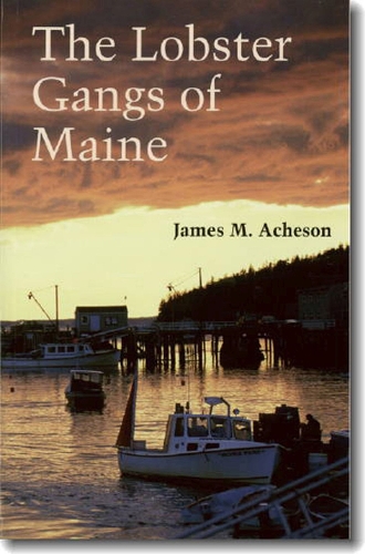 Бумажная книга «The Lobster Gangs of Maine», автор Джеймс М. Ачесон - фото №1
