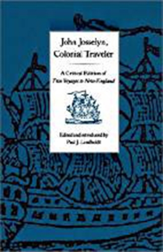 Бумажная книга «John Josselyn, Colonial Traveler», автор Джон Джосселин - фото №1