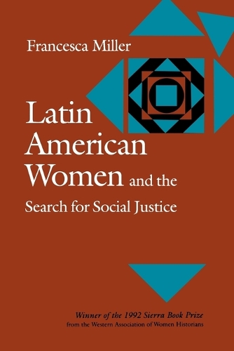 Бумажная книга «Latin American Women and the Search for Social Justice», автор Франческа Миллер - фото №1