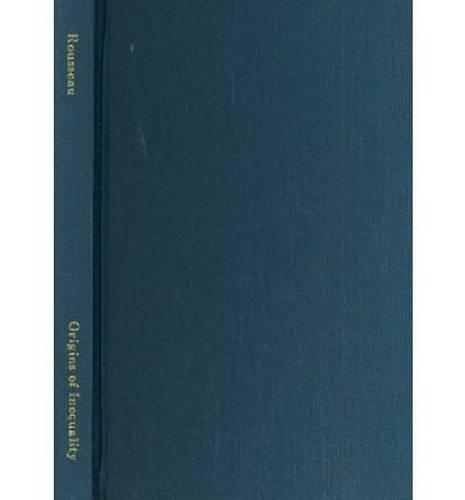 Бумажная книга «Discourse on the Origins of Inequality (Second Discourse), Polemics, and Political Economy», автор Жан-Жак Руссо - фото №1