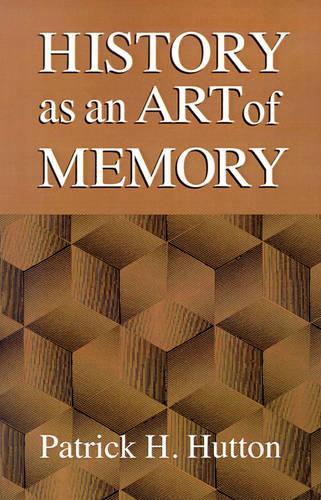 Паперова книга «History as an Art of Memory», автор Патрік Х. Хаттон - фото №1