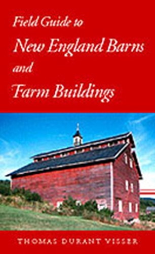 Паперова книга «Field Guide to New England Barns and Farm Buildings», автор Томас Дюрант Віссер - фото №1