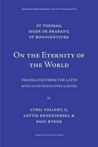 Паперова книга «On the Eternity of the World: De Aeternitate Mundi», авторів Сігер де Брабант, Бонавентура, Фома Аквінський - фото №1