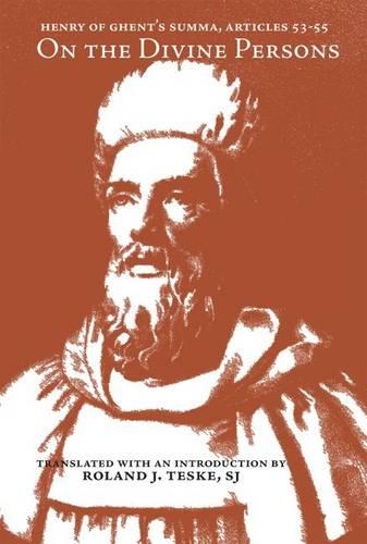Бумажная книга «Henry of Ghent’s Summa, Articles 53-55, On the Divine Persons», автор Генрих Гентский - фото №1
