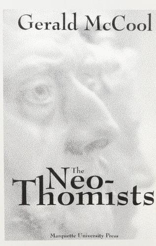 Бумажная книга «The Neo-Thomists», автор Джеральд А. Маккул - фото №1