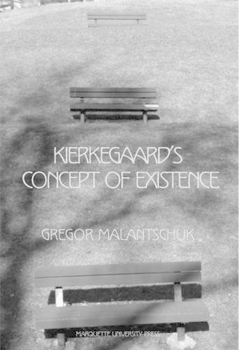 Бумажная книга «Kierkegaard's Concept of Existence», автор Грегор Маланчук - фото №1
