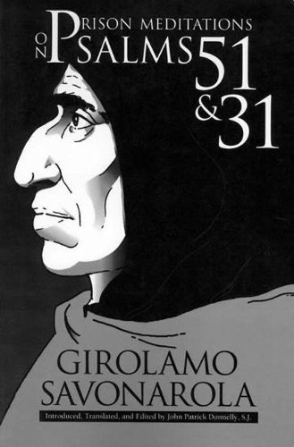 Бумажная книга «Prison Meditations on Psalms 51 and 31», автор Джироламо О. П. Савонарола - фото №1
