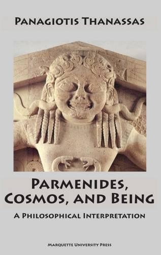 Бумажная книга «Parmenides, Cosmos and  Being: A  Philosophical Interpretation», автор Панагиотис Танассас - фото №1