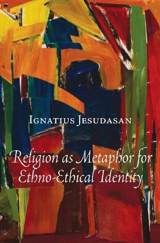 Бумажная книга «Religion as Metaphor for Ethno-ethical Identity», автор Игнатиус Джесудасан - фото №1