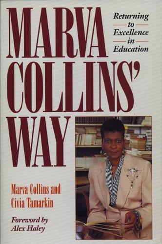 Бумажная книга «Marva Collins' Way: Returning to Excellence in Education», авторов Сивия Тамаркин, Марва Коллинз - фото №1