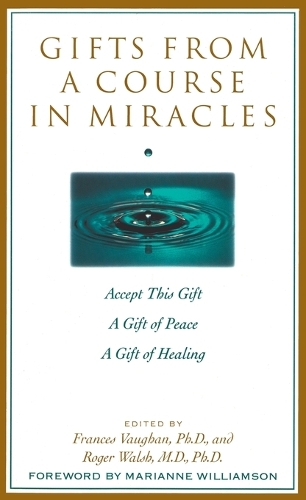 Бумажная книга «Gifts from a Course in Miracles: Accept This Gift, A Gift of Peace, A Gift of Healing», автор Фрэнсис Воган - фото №1