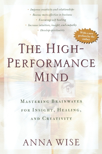 Паперова книга «High Performance Mind», автор Анна Вайз - фото №1