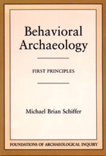 Паперова книга «Behavioral Archaeology», автор Майкл Брайан Шиффер - фото №1