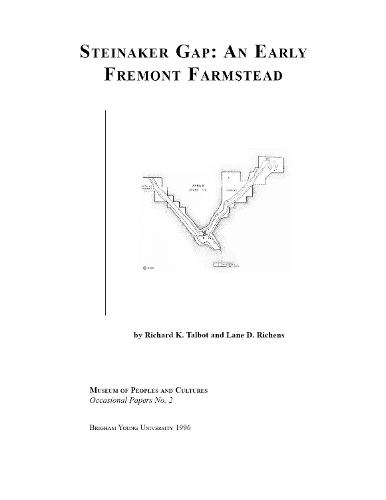 Паперова книга «Steinaker Gap   OP #2 Volume 2: An Early Fremont Farmstead», автор Річард К. Талбот - фото №1