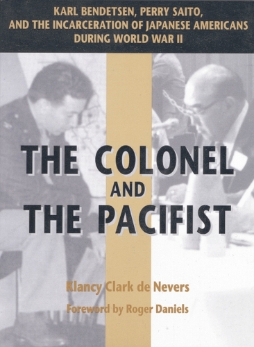 Паперова книга «The  Colonel and The Pacifist», автор Кленсі Кларк де Невер - фото №1