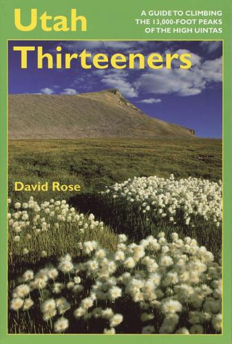 Бумажная книга «Utah Thirteeners», автор Дэвид М. Роуз - фото №1
