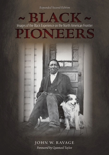 Бумажная книга «Black Pioneers: Images of the Black Experience on the North American Frontier», автор Джон Рэвидж - фото №1