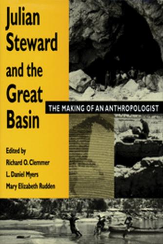 Бумажная книга «Julian Steward & the Great Basin: The Making of an Anthropologist», автор Ричард О. Клеммер - фото №1