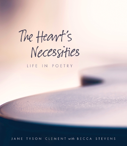 Бумажная книга «The Heart’s Necessities: Life in Poetry» - фото №1