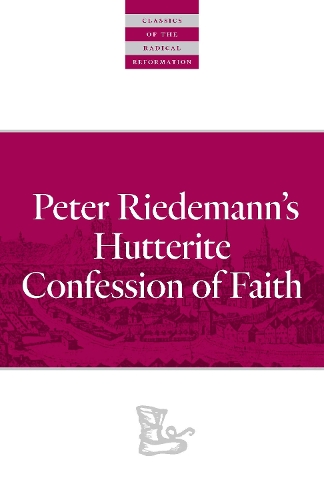 Бумажная книга «Peter Riedemann's Hutterite Confession of Faith» - фото №1