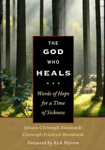 Паперова книга «The God Who Heals: Words of Hope for a Time of Sickness», авторів Крістоф Фрідріх Блюмхардт, Йоганн Крістоф Блюмхардт - фото №1