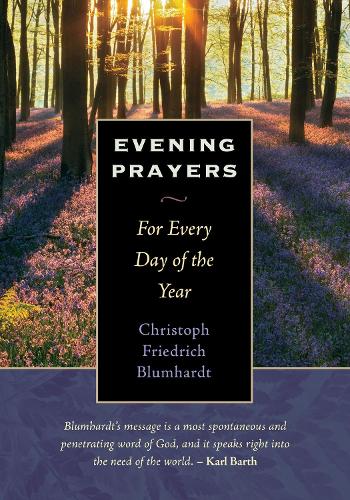 Бумажная книга «Evening Prayers: For Every Day of the Year», автор Кристоф Фридрих Блюмхардт - фото №1