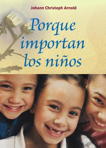 Бумажная книга «Porque importan los Niños», автор Иоганн Кристоф Арнольд - фото №1