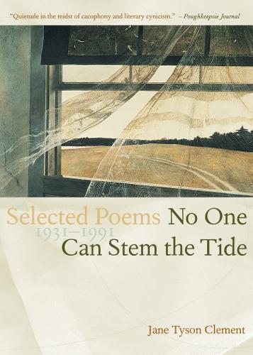 Бумажная книга «No One Can Stem the Tide: Selected Poems 1931-1991», автор Джейн Тайсон Клемент - фото №1